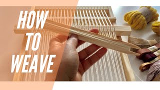 How to Weave  Weaving for Beginners [upl. by Adnileb]