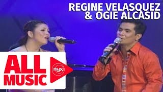 REGINE VELASQUEZ amp OGIE ALCASID – Pangarap Ko Ang Ibigin Ka MYX Live Performance [upl. by Marucci]