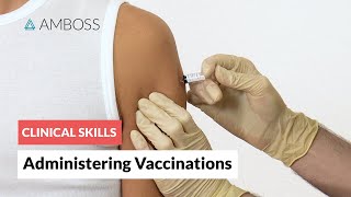 Clinical Skills Administering Vaccinations [upl. by Yniattirb]