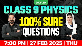 Class 9 Annual Exam  Physics  100 Sure Questions  Xylem Class 9 [upl. by Labaw785]