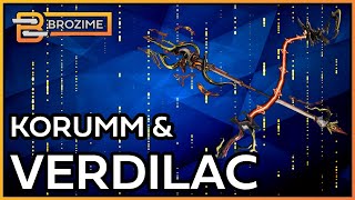 KORUMM amp VERDILAC  Custom Movesets Are Neat  Warframe [upl. by Siari]