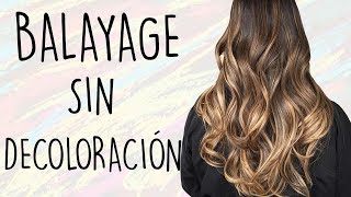 BALAYAGE SIN DECOLORAR PASO A PASO  Madmoon Peluquería [upl. by Lyndel]