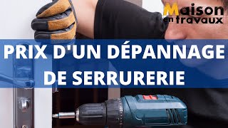 Prix dun dépannage de serrurerie [upl. by Poulter]