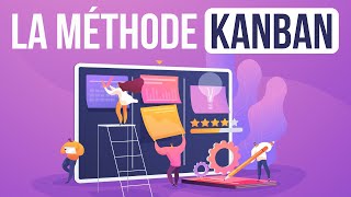 Méthode Kanban explication avec exemple méthode agile [upl. by Ellenwahs]