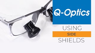 Installing and Removing QOptics Loupe Side Shields [upl. by Nohsid]