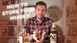 How To Store Whisky The Ultimate Guide To Storing Your Whisky Collection [upl. by Enwad351]