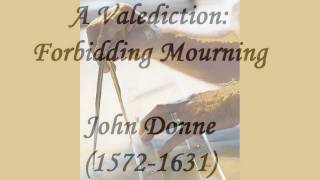 quotA Valediction Forbidding Mourningquot by John Donne read by Tom OBedlam [upl. by Adehsar]