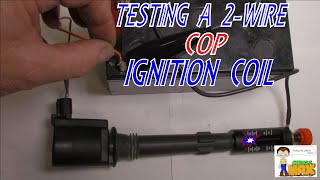 Testing A 2 Wire COP Ignition Coil [upl. by Nairbal]