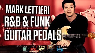 TOP 5 guitar pedals for RampB and funk [upl. by Tilney645]