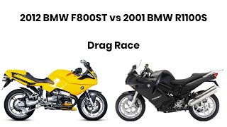 BMW F800ST VS R1100S drag race [upl. by Laon869]