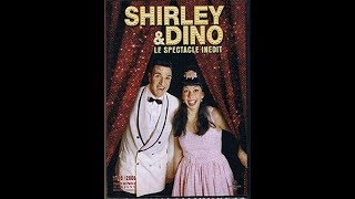 Shirley et Dino Le spectacle inédit FRENCH [upl. by Magnien]