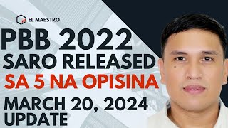 PBB 2022 SARO RELEASED MARCH 20 2024 [upl. by Nyladnor949]