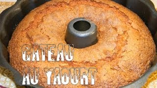 Recette de cuisine Gateau au yaourt Facile et rapide  How to make a delicious French Yogurt Cake [upl. by Notna]