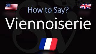 How to Pronounce Viennoiserie CORRECTLY French Pronunciation [upl. by Ahsemed]