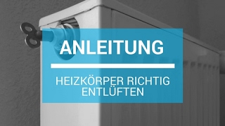 Anleitung Heizkörper richtig entlüften [upl. by Euqinitram]