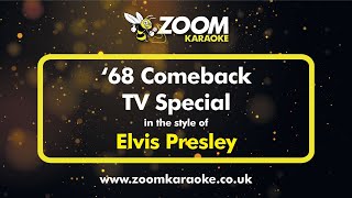 Elvis Presley  68 Comeback TV Special  Karaoke Version from Zoom Karaoke [upl. by Scarito]