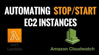 How to Automatically StopStart EC2 instances using AWS Lambda Cloudwatch Events Scheduler [upl. by Madora]