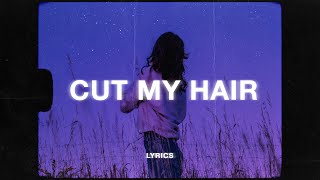 Mounika  Cut My Hair Lyrics ft Cavetown [upl. by Harikahs]