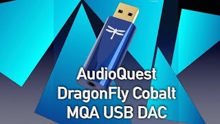 Audioquest Dragonfly Cobalt USB DAC [upl. by Aiksas302]