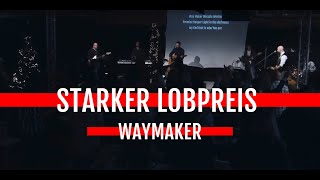 Starker Lobpreis quotWaymakerquot ganzes Set [upl. by Giverin]