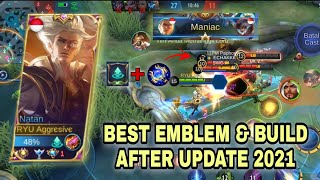 NATAN BEST BUILD amp EMBLEM 2021  TOP GLOBAL NATAN  AGGRESIVE  MOBILE LEGENDS [upl. by Tuesday]