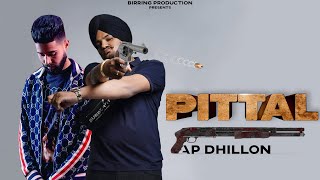 PITTAL Full Video  Ap Dhillon  Sidhu Moosewala  Punjabi GTA Video 2021  Birring Productions [upl. by Akimihs268]