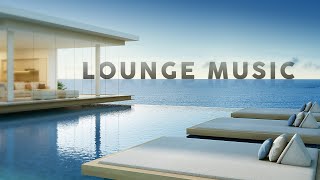 Lounge Music  Playlist [upl. by Dirk]