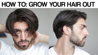 HOW TO GROW YOUR HAIR OUT  Get Past the Awkward Stage  Mens Hair [upl. by Wally856]