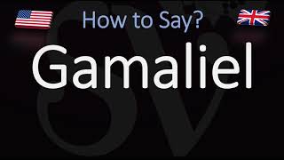 How to Pronounce Gamaliel CORRECTLY [upl. by Kuhlman]