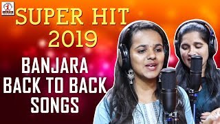 SUPER HIT 2019 Latest Banjara Songs  Banjara Back to Back Songs  Lambadi Special Folk Songs [upl. by Margalo14]