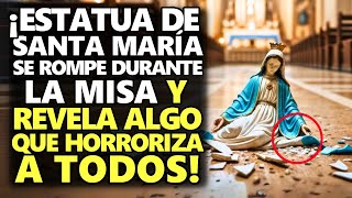 ¡Estatua De Santa María Se Rompe Durante La Misa Y Revela Algo Que Horroriza A Todos [upl. by Tor649]