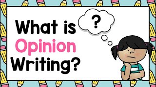 Opinion Writing What is Opinion Writing [upl. by Pip591]