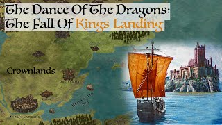 The Fall Of Kings Landing Dance Of The Dragons Game Of Thrones History amp Lore [upl. by Ahslek408]