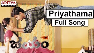 Priyathama Full Song II Jayam Movie II Nithin Sadha [upl. by Enoed552]