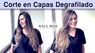 Corte en Capas Degrafilado RAUL ROA ESTILISTA [upl. by Khalil511]