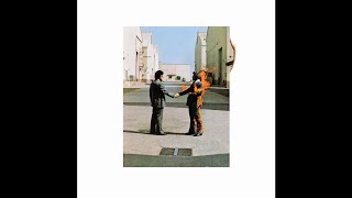 Pink Floyd  Wish You Were Here 2021 Remaster [upl. by Shah]