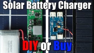 Solar Battery Charger LiPoLiIon  DIY or Buy [upl. by Niles]