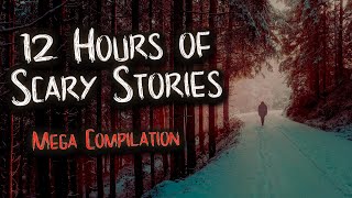 Scary Stories For Sleep Relaxing or When Youre Stuck at Home  12 Hours Compilation [upl. by Nichols]