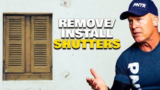 How To Remove amp Install Shutters Removing Window Shutters [upl. by Cony]