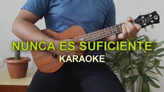 Natalia Lafourcade  Nunca es suficiente Karaoke [upl. by Eahsat]