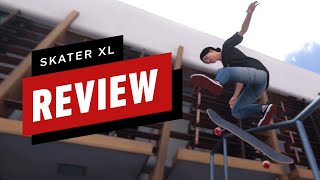 Skater XL Review [upl. by Eppillihp]