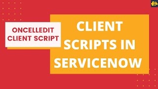 5 OnCellEdit Client Script in ServiceNow  Client Scripts in ServiceNow [upl. by Betty]