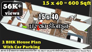 15x40 House plan with car parking  15 by 40 house plan  600 Sqft House Plan [upl. by Grekin]