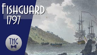 The Last Invasion of Britain Fishguard 1797 [upl. by Ardnuaed]