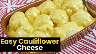 Super Easy Cauliflower Cheese [upl. by Norraa]