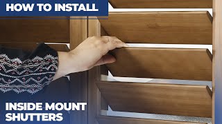 How to Install Inside Mount Shutters [upl. by Akemed905]