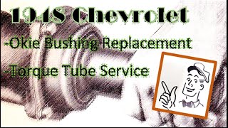 Part 4 19291954 Chevrolet Torque Tube Driveshaft  Installing an Okie Bushing [upl. by Germin]