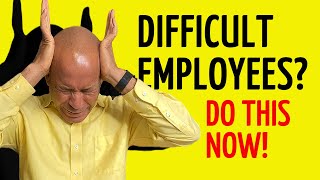 How To Manage Difficult Employees In The Workplace Without Resentment [upl. by Prentice271]