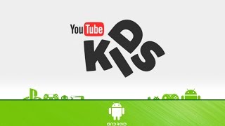 YouTube Kids  First Look App Android [upl. by Walker]