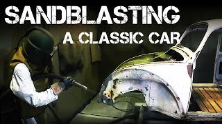 Sandblasting A Classic Car [upl. by Elrahc]